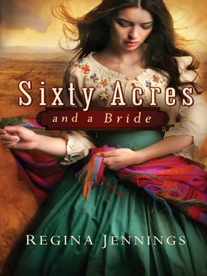cover image of Sixty Acres and a Bride